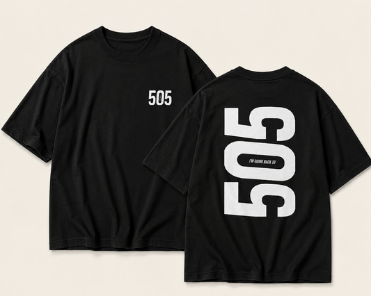 I'm Going Back To 505 – Unisex Oversized Back Print Tee