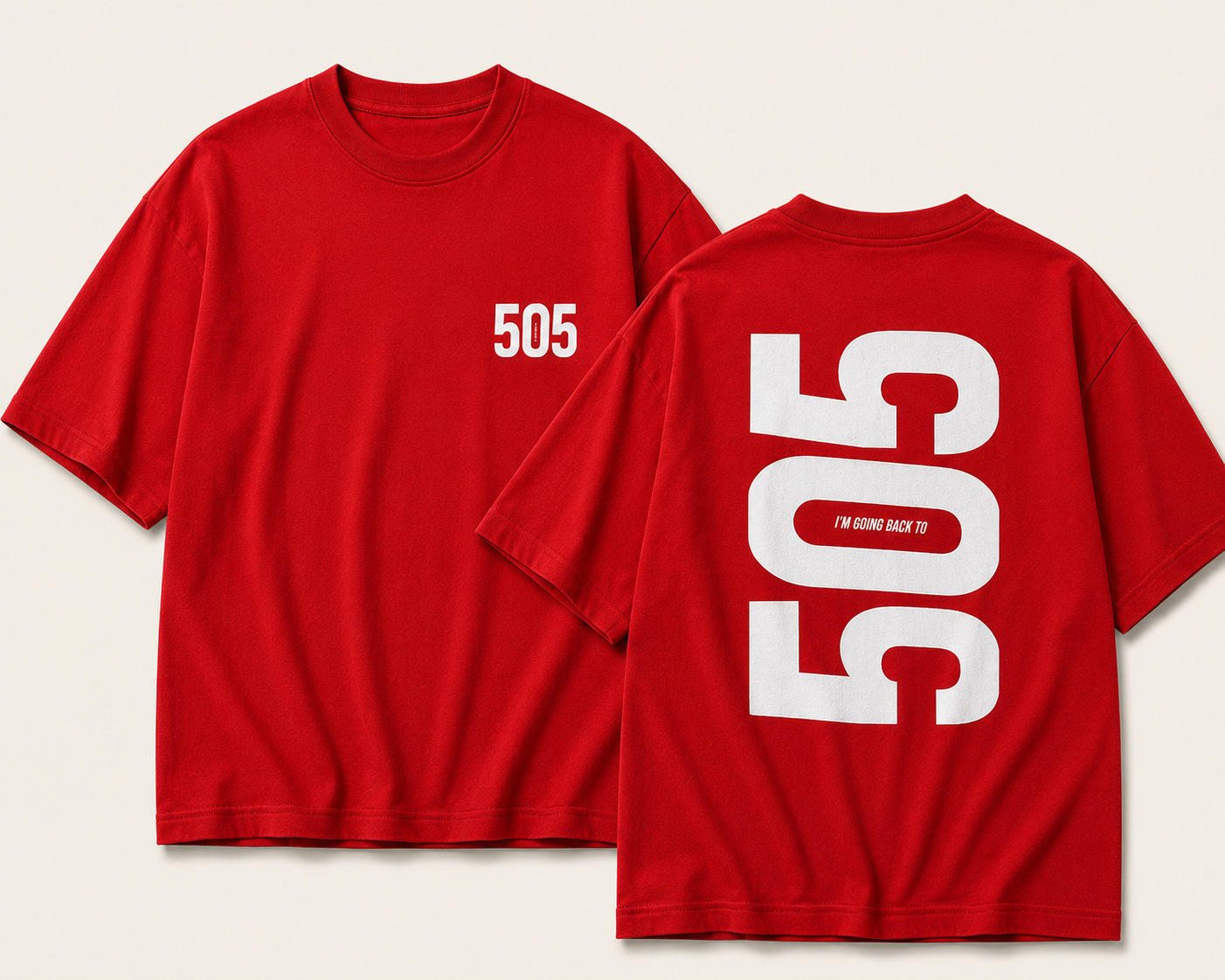 I'm Going Back To 505 – Unisex Oversized Back Print Tee