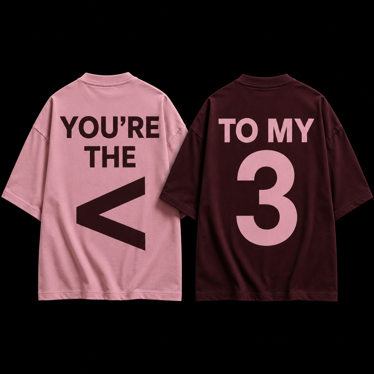 You're The <3 To My — Couple Oversized Tee Set