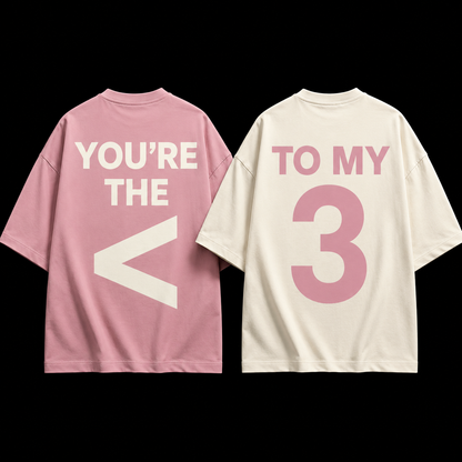 You're The <3 To My — Couple Oversized Tee Set