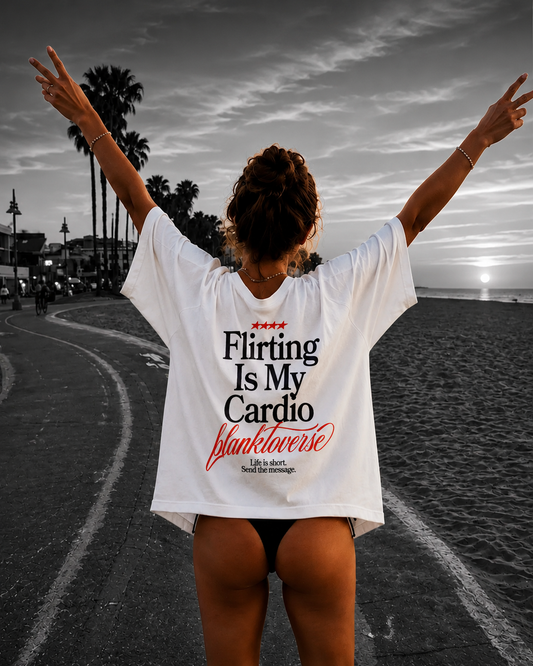 Flirting Is My Cardio – Terry Oversized Graphic Tee | Blanktoverse