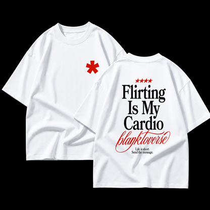 Flirting Is My Cardio – Terry Oversized Graphic Tee | Blanktoverse