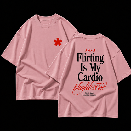 Flirting Is My Cardio – Terry Oversized Graphic Tee | Blanktoverse