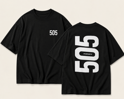 I'm Going Back To 505 – Unisex Oversized Back Print Tee